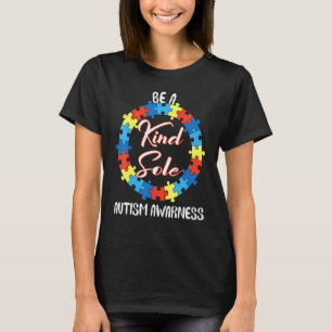 Sei eine freundliche Seele Autismussensibilisierun T-Shirt