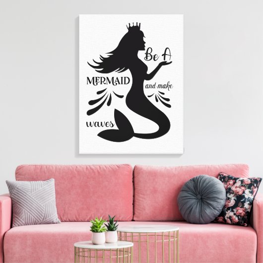 Sei eine Meerjungfrau und mach Waves Leinwanddruck (Insitu (Wohnzimmer))
