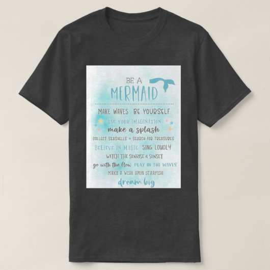 Sei eine Meerjungfrau und mach Waves T-Shirt (Design vorne)