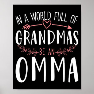 Sei eine Omma-Frau in einer Welt voller Omas Poster
