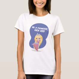 Sei eine Prinzessin, kick Arsch! - Spaghetti-Strap T-Shirt