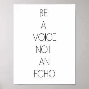 Sei eine Stimme, kein Echo - Minimalistisch Poster