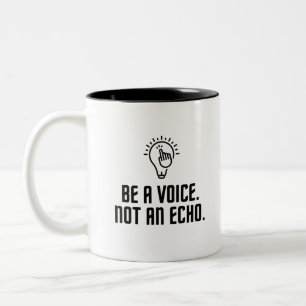 Sei eine Stimme, kein Echo Zweifarbige Tasse