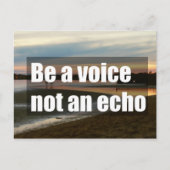 Sei eine Stimme, nicht ein Echo Postkarte (Vorderseite)