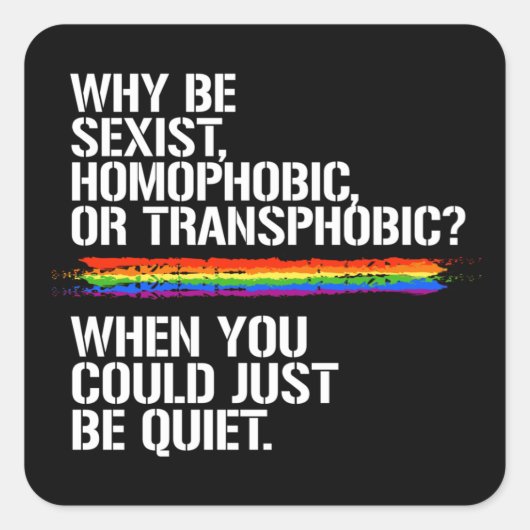 Sei einfach ein ruhiger T - Shirt Quadratischer Aufkleber (Vorderseite)