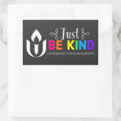 Sei einfach freundlich und unitaristischer Univers Rechteckiger Aufkleber (Tasche)