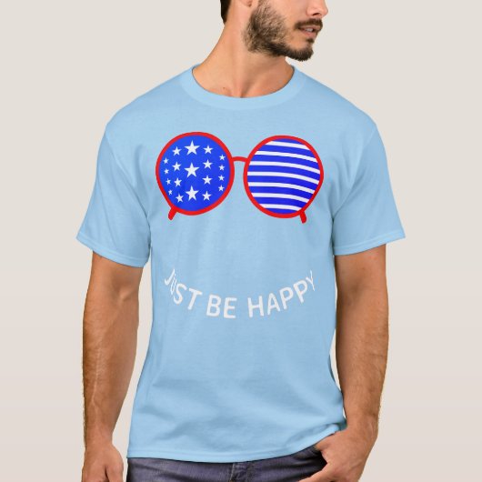 Sei einfach glücklich T-Shirt (Vorderseite)