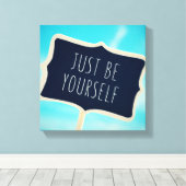 Sei einfach selbst leinwanddruck (Insitu (Holzboden))