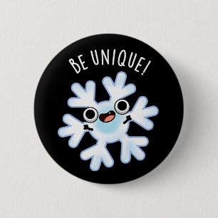 Sei einzigartig Funny Snowflake Puff Dark BG Button