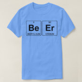 Sei er Beer Periodic Table Chemistry T-Shirt (Design vorne)
