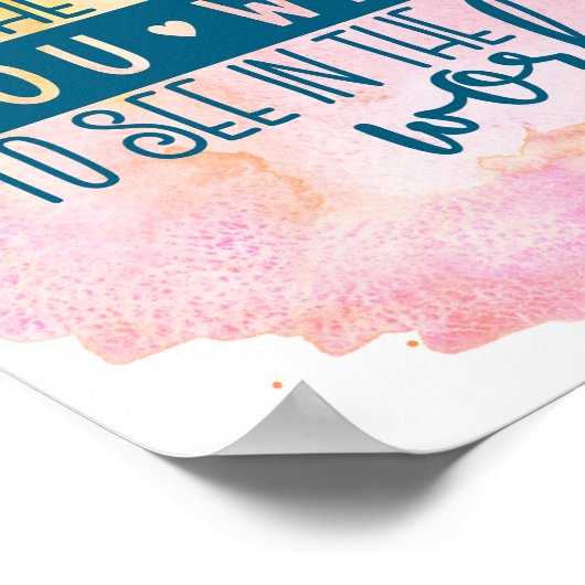 Sei es die Wasserfarbe ändern Poster (Ecke)