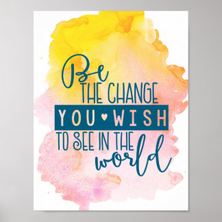 Sei es die Wasserfarbe ändern Poster