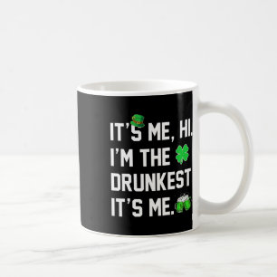 Sei es ich Hi ich bin der Betrunkenste Sei es Lust Kaffeetasse