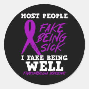 Sei Fake gut. Lila Fibromyalgie Runder Aufkleber