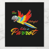 Sei farbig wie ein Papagei Weinetikett (Einzelnes Label)