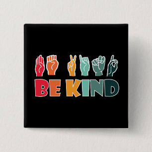 Sei freundlich ASL American Sign Language Button