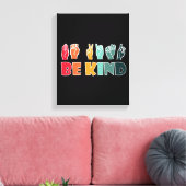 Sei freundlich ASL American Sign Language Leinwanddruck (Insitu (Wohnzimmer))