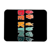 Sei freundlich ASL American Sign Language Magnet (Horizontal)
