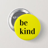 Sei freundlich Button-Geschenk. Button (Vorne & Hinten)