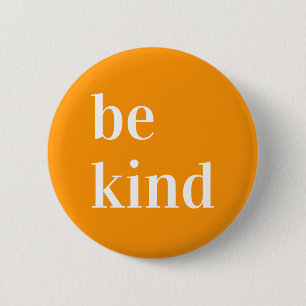 Sei freundlich Button orange