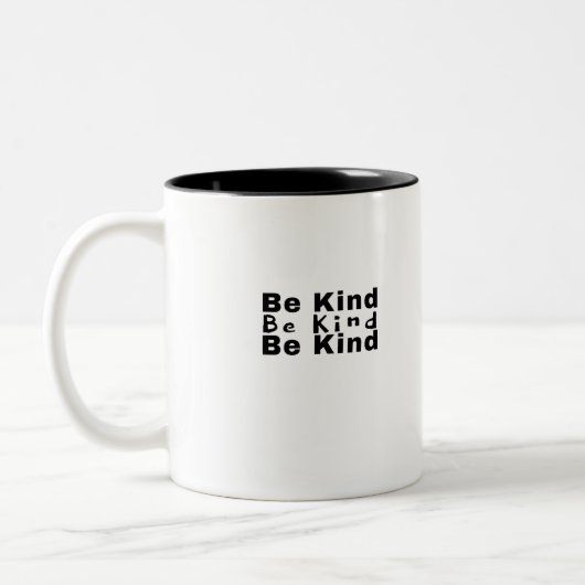Sei freundlich-freundlich-inspirierend-positiv-Nie Zweifarbige Tasse (Links)