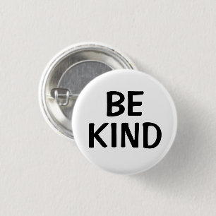 Sei freundlich Freundlichkeitsbotschaft-Anstecke Button