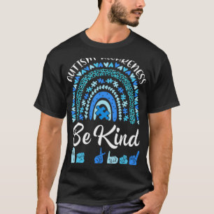 Sei freundlich Handzeichen Autismus-Bewusstseinsmo T-Shirt