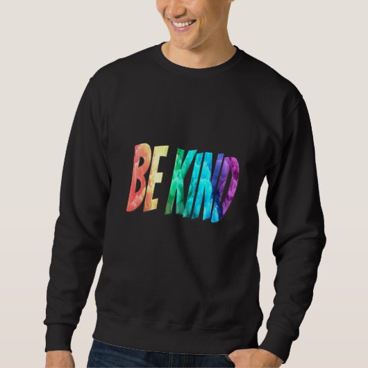 Sei freundlich hell mutig schön sweatshirt (Vorderseite)