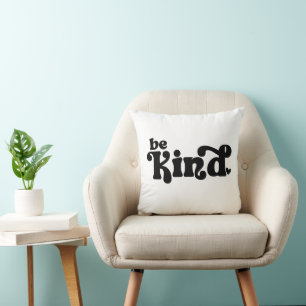 Sei freundlich Minimalistisch Kissen