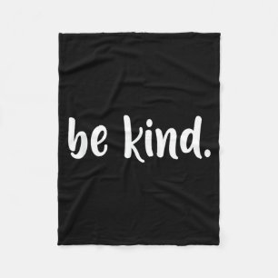 Sei freundlich minimalistischer Liebe Güte Positiv Fleecedecke