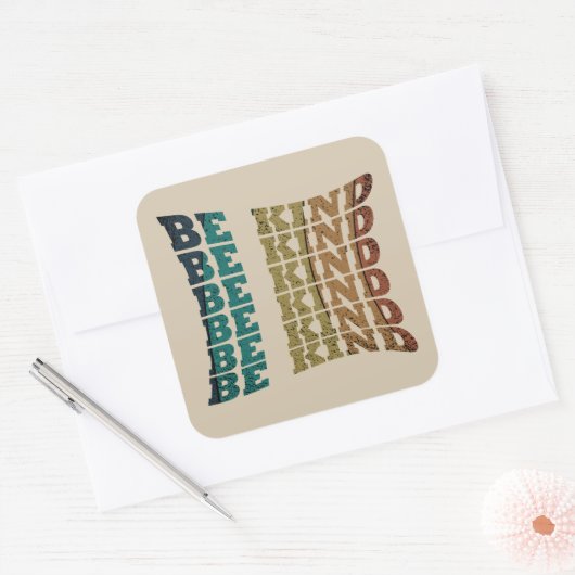 Sei freundlich quadratischer aufkleber (Umschlag)