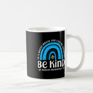 Sei freundlich Regenbogen Autismus-Bewusstsein Kin Kaffeetasse