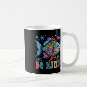 Sei freundlich Regenbogen Schuppen Fisch Lehrer Le Kaffeetasse