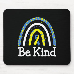Sei freundlich Regenbogen-Welt Down-Syndrom-Aufmer Mousepad