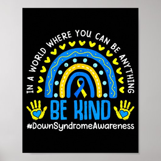 Sei freundlich Regenbogenwelt Down-Syndrom-Bewusst Poster (Vorne)