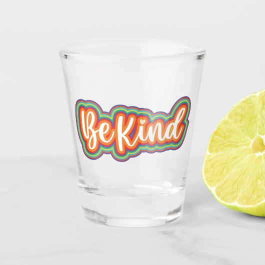 Sei freundlich schnapsglas (Vorderseite)