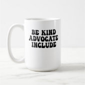 Sei freundlich, setze dich ein, integriere kaffeetasse (Links)