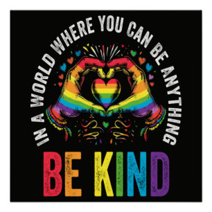 Sei freundlich Stolz LGBT Monat Poster