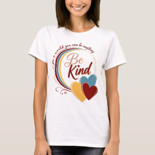 Sei freundlich T-Shirt