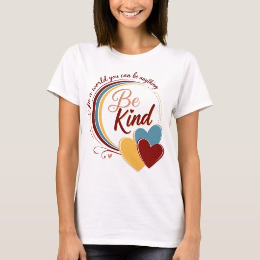 Sei freundlich T-Shirt (Vorderseite)