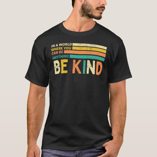 Sei freundlich T-Shirt (Vorderseite)