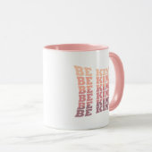 Sei freundlich tasse (VorderseiteRechts)