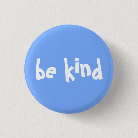 Sei Freundlich Typography Blau Weiße Schrift Button (Vorderseite)