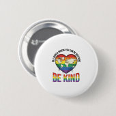 Sei freundlich Welt Herz Regenbogen Vektor T-Shirt Button (Vorne & Hinten)