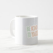 Sei freundlich zu dir selbst Tasse - Mental Health (Vorderseite Links)