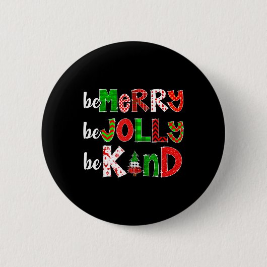 Sei froh, dass du Jolly freundlicher Weihnachtsleh Button (Vorderseite)