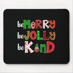 Sei froh, dass du Jolly freundlicher Weihnachtsleh Mousepad