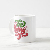 Sei froh Retro Groovy Weihnachtsfeiertage Kaffeetasse (Vorderseite Links)