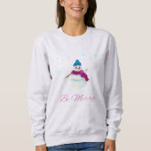 Sei frohe Weihnachten Niedlicher Schneemann Sweatshirt (Vorderseite)