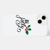 Sei fröhlich Case-Mate iPhone hülle (Rückseite (Horizontal))